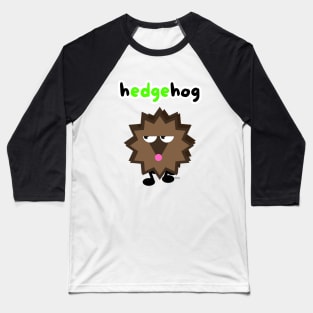 Edgy-Hedgehog Baseball T-Shirt